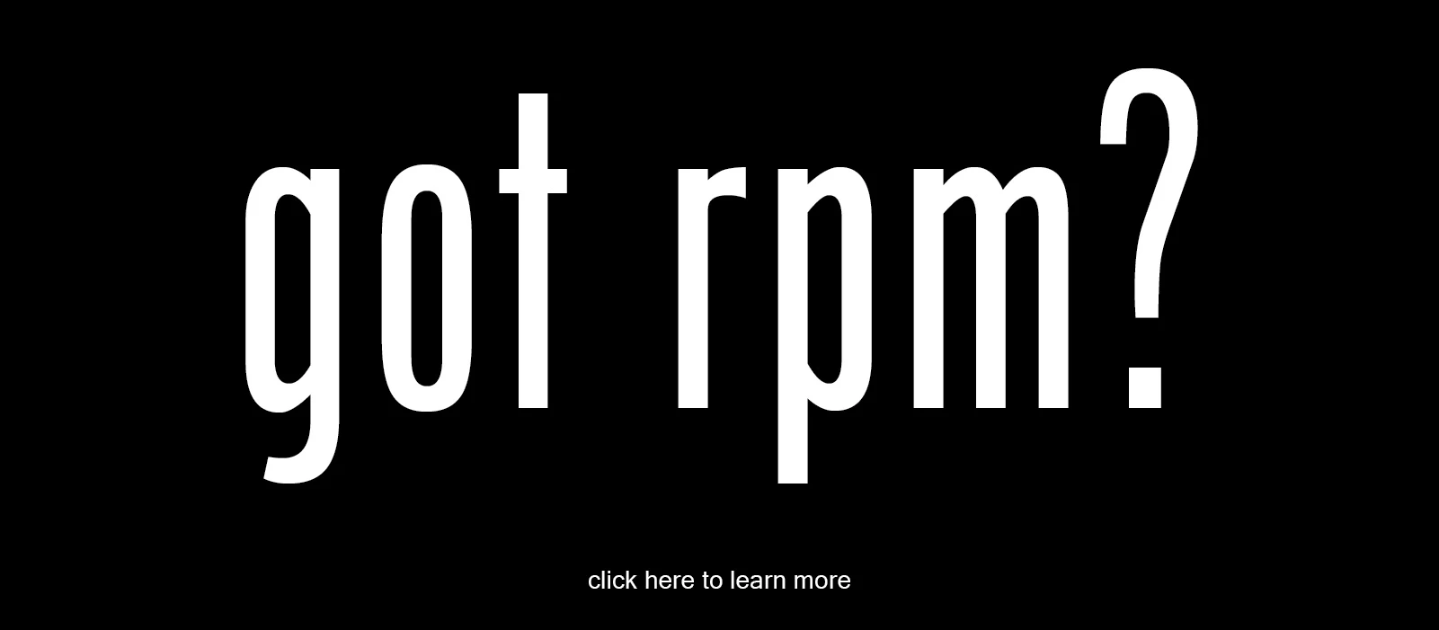 got rpm?